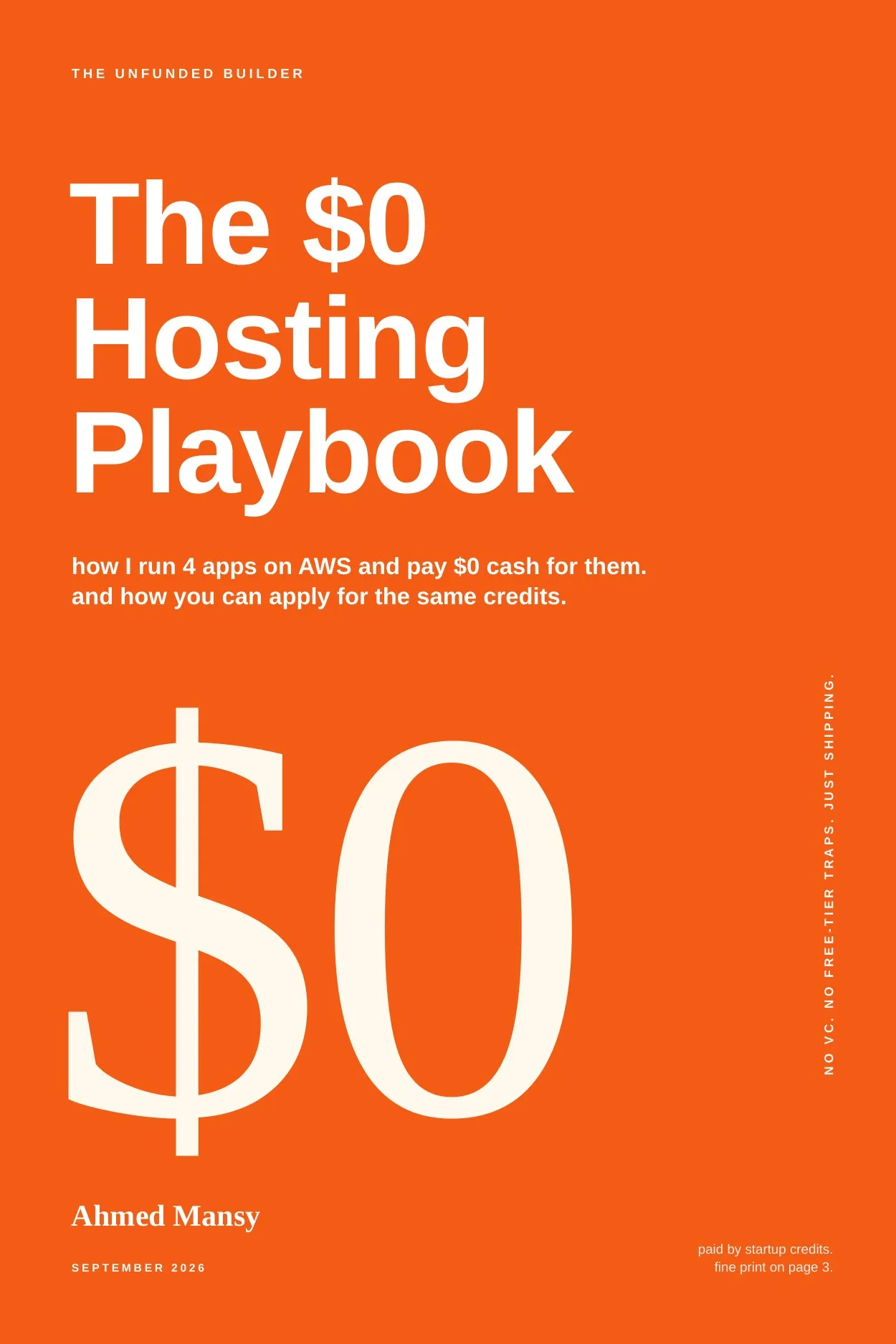 The $0 Hosting Playbook, vol. 1